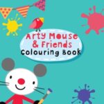 ARTY MOUSE: Livre de Coloriage