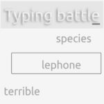 TYPING BATTLLE : Bataille de Dactylographie Rapide